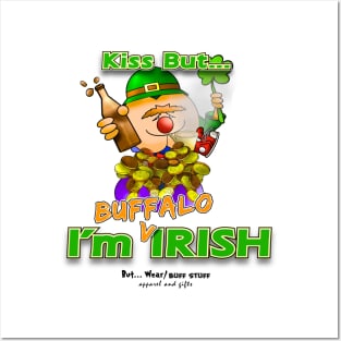 Kiss But... I'm Buffalo Irish Posters and Art